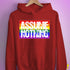 Assume Nothing LGBTQ Pride Flag Hoodie - Red